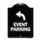 Signmission Event Parking W/ Upper Left Arrow Heavy-Gauge Aluminum Architectural Sign, 24" x 18", BW-1824-24066 A-DES-BW-1824-24066 - alternate 1